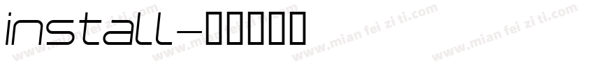 install字体转换