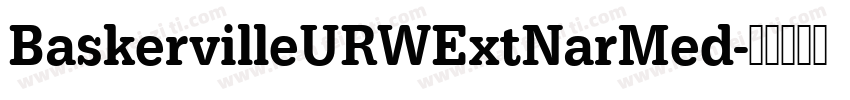 BaskervilleURWExtNarMed字体转换