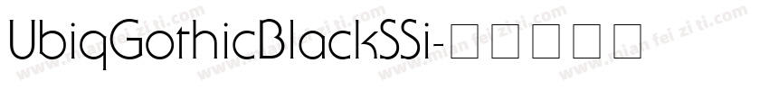 UbiqGothicBlackSSi字体转换