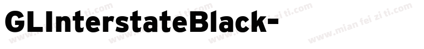 GLInterstateBlack字体转换