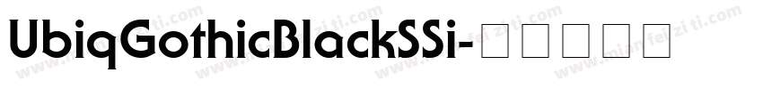 UbiqGothicBlackSSi字体转换