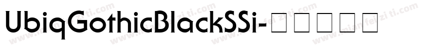 UbiqGothicBlackSSi字体转换