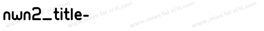 NWN2_Title字体转换