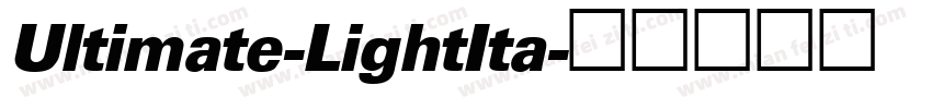 Ultimate-LightIta字体转换