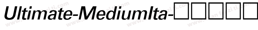 Ultimate-MediumIta字体转换