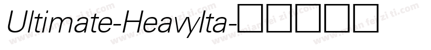 Ultimate-HeavyIta字体转换