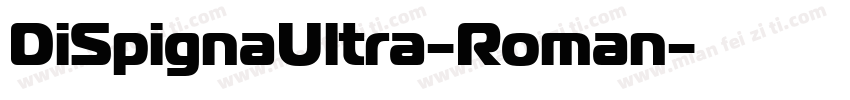 DiSpignaUltra-Roman字体转换
