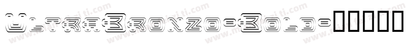 UltraBronzo-Bold字体转换