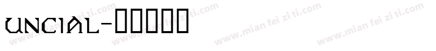 uncial字体转换