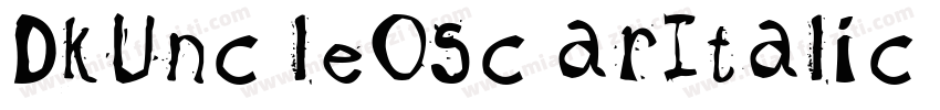 DkUncleOscarItalic-16ev字体转换