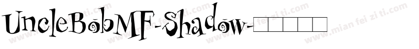 UncleBobMF-Shadow字体转换