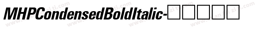 MHPCondensedBoldItalic字体转换