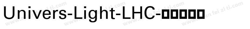 Univers-Light-LHC字体转换