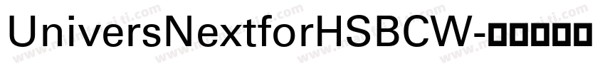 UniversNextforHSBCW字体转换
