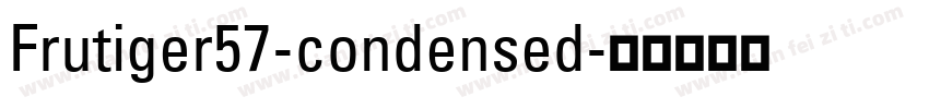 Frutiger57-condensed字体转换