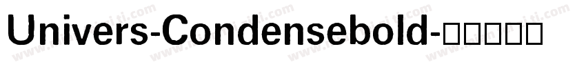 Univers-Condensebold字体转换