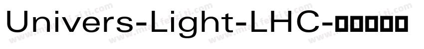 Univers-Light-LHC字体转换