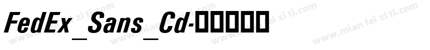 FedEx_Sans_Cd字体转换