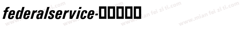 federalservice字体转换
