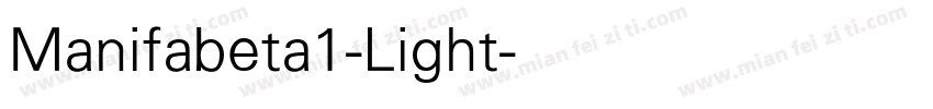 Manifabeta1-Light字体转换