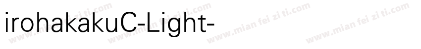 irohakakuC-Light字体转换