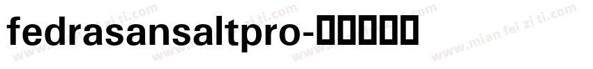 fedrasansaltpro字体转换