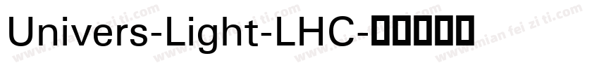 Univers-Light-LHC字体转换