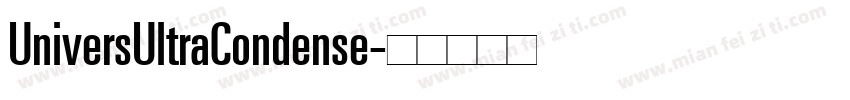UniversUltraCondense字体转换