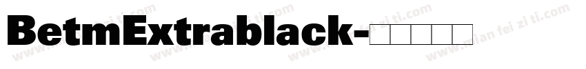 BetmExtrablack字体转换