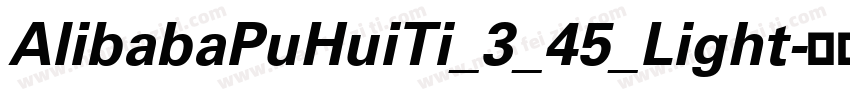 AlibabaPuHuiTi_3_45_Light字体转换