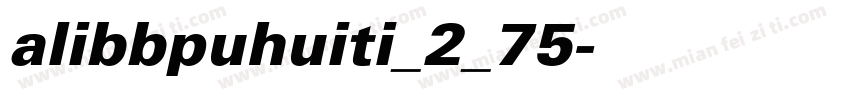 alibbpuhuiti_2_75字体转换