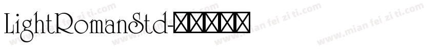 LightRomanStd字体转换