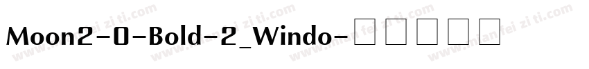 Moon2-0-Bold-2_Windo字体转换