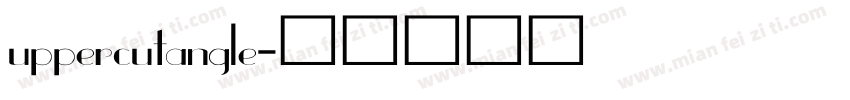 uppercutangle字体转换