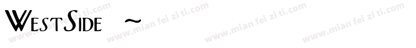 WestSide字体字体转换