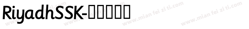 RiyadhSSK字体转换