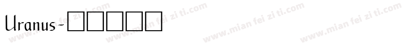 Uranus字体转换