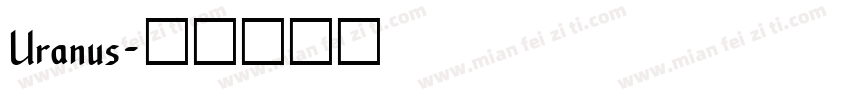 Uranus字体转换