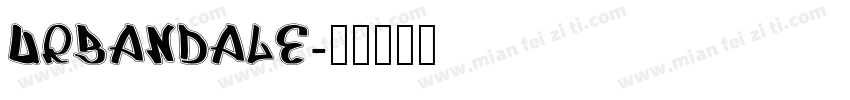 Urbandale字体转换