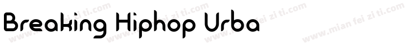 Breaking→Hiphop→Urba字体转换