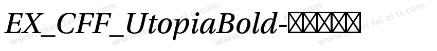 EX_CFF_UtopiaBold字体转换