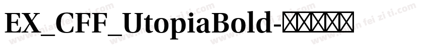 EX_CFF_UtopiaBold字体转换