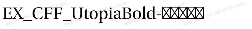 EX_CFF_UtopiaBold字体转换