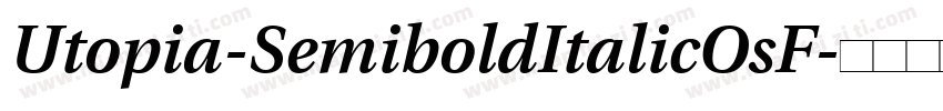 Utopia-SemiboldItalicOsF字体转换