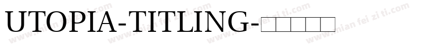 Utopia-Titling字体转换