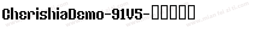 CherishiaDemo-91V5字体转换