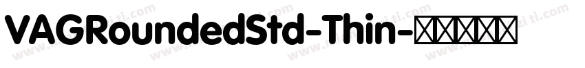 VAGRoundedStd-Thin字体转换