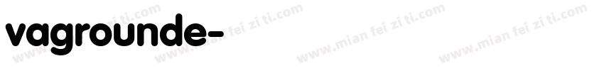 vagrounde字体转换