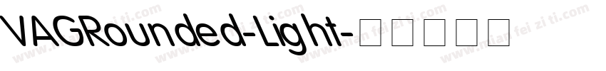 VAGRounded-Light字体转换