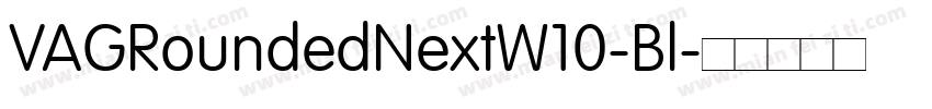 VAGRoundedNextW10-Bl字体转换